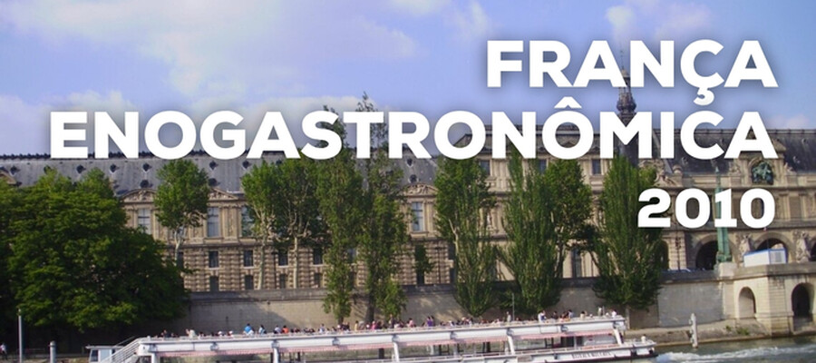 FRANÇA ENOGASTRONÔMICA 2010
